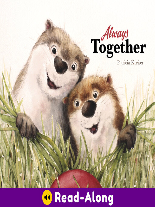 Title details for Always Together by Patricia Kreiser - Available